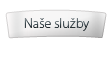 Naše služby - o vše se postaráme